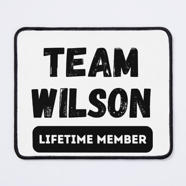 Item preview, Team WILSON Lifetime member family gift   designed and sold by IssaraStudio.