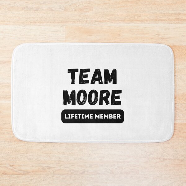Item preview, Team MOORE Lifetime member family gift   designed and sold by IssaraStudio.