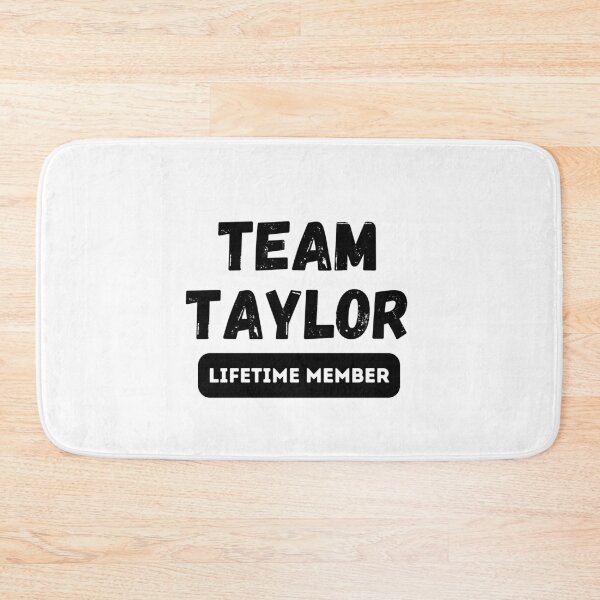 Item preview, Team TAYLOR Lifetime member family gift   designed and sold by IssaraStudio.