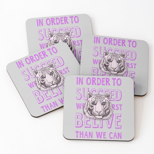 Item preview, IN ORDER TO SUCCEED, WE MUST FIRST BELIVE THAN WE CAN designed and sold by zzzozzo.