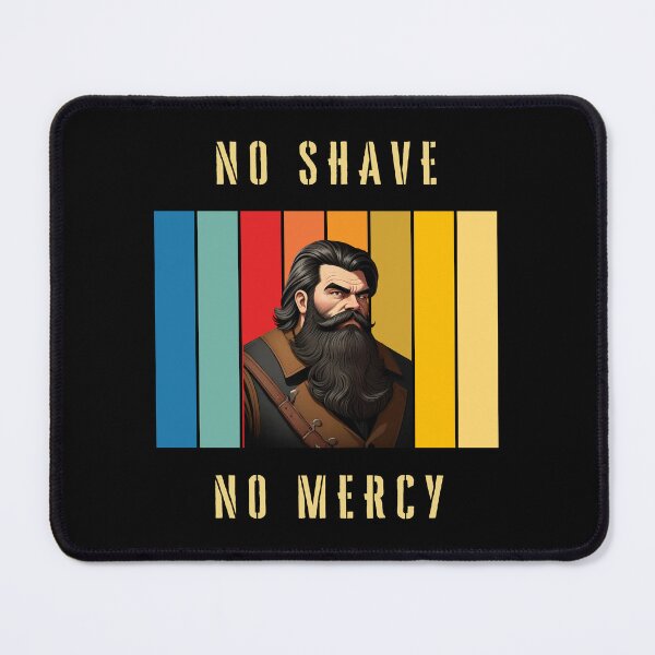 Item preview, No shave no mercy designed and sold by UniqueArtGifts.