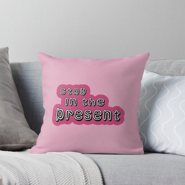 Item preview,  Stay in the present  designed and sold by trudette.