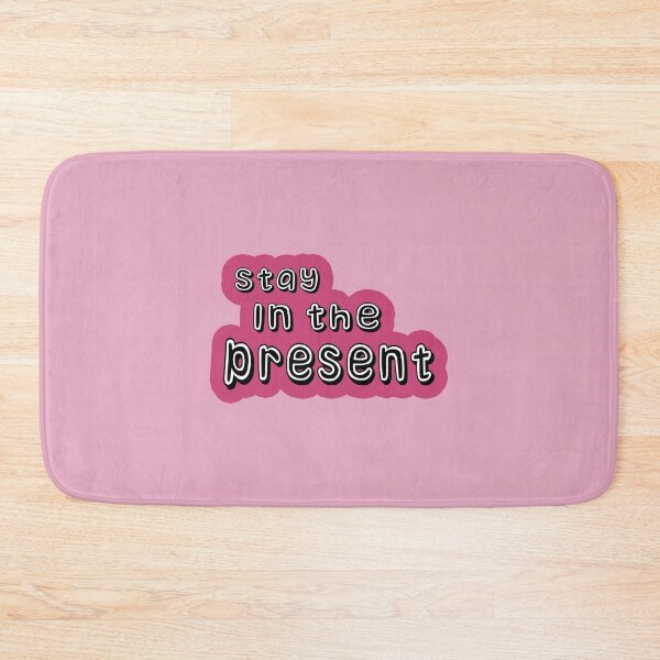 Item preview,  Stay in the present  designed and sold by trudette.