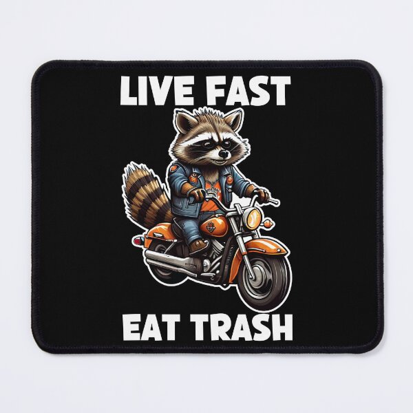 Item preview, Live Fast Eat Trash, Eat Trash Do Crime, Racoon Ride a Motorcycle, Funny Raccoon designed and sold by Porcupine Tees ⭐⭐⭐⭐⭐.