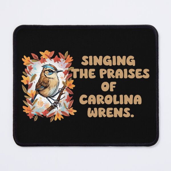 Item preview, Singing the praises of Carolina wrens. designed and sold by Mechanical-Artt.