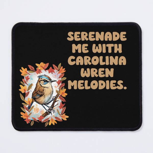 Item preview, Serenade me with Carolina wren melodies. designed and sold by Mechanical-Artt.