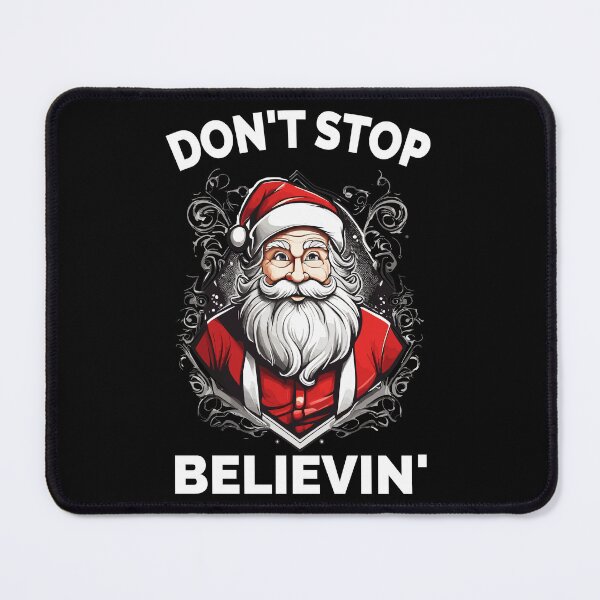 Item preview, Don't Stop Believin' Santa Claus Christmas designed and sold by Peculiarts.