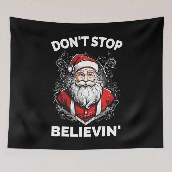 Item preview, Don't Stop Believin' Santa Claus Christmas designed and sold by Peculiarts.