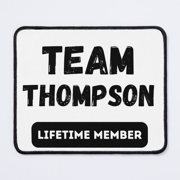 Item preview, Team THOMPSON Lifetime member family gift designed and sold by IssaraStudio.