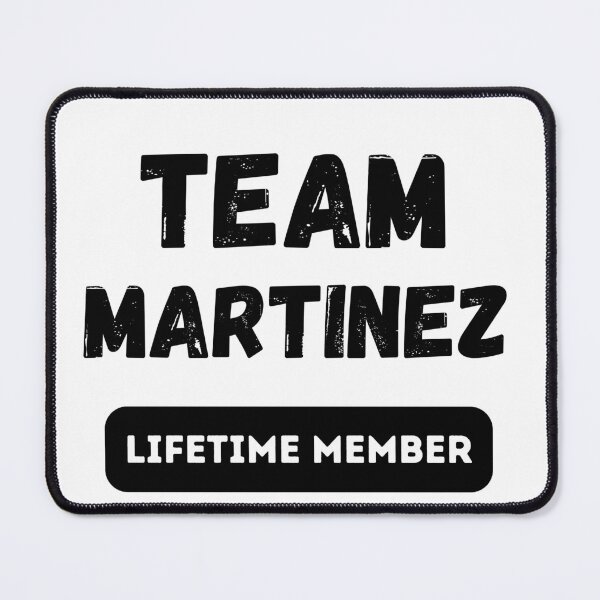 Item preview, Team MARTINEZ Lifetime member family gift designed and sold by IssaraStudio.
