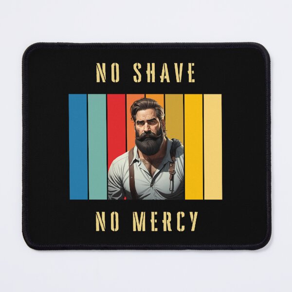 Item preview, No shave no mercy 02 designed and sold by UniqueArtGifts.