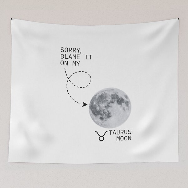 Item preview, Sorry Blame It On My Taurus Moon - Lunar in Taurus Astrology Natal Chart Taueran Venus designed and sold by Ranggasme.