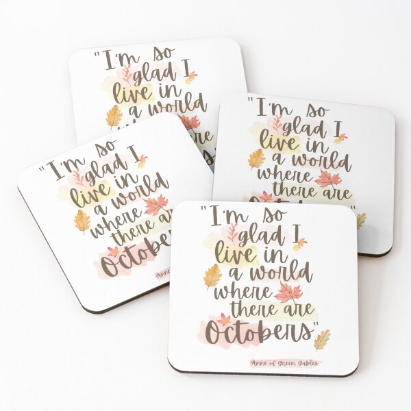 Item preview, I’m so glad I live in a world where there are octobers - Anne of Green Gables designed and sold by khariomea.