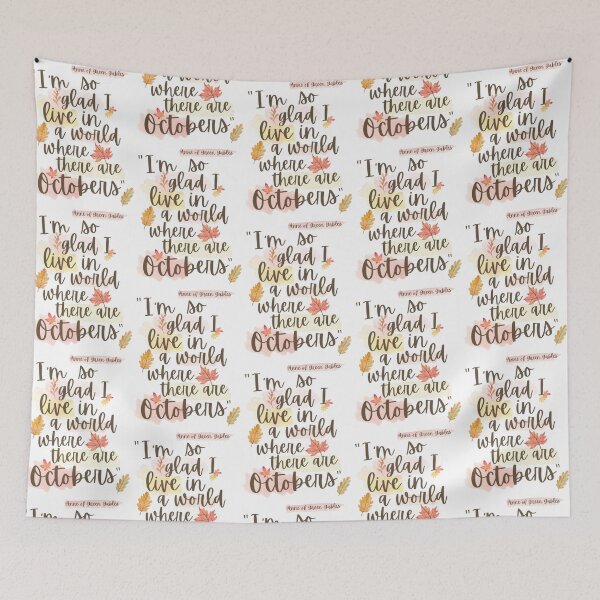 Item preview, I’m so glad I live in a world where there are octobers - Anne of Green Gables designed and sold by khariomea.