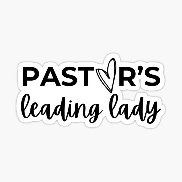 Pastor's Leading Lady Sticker
