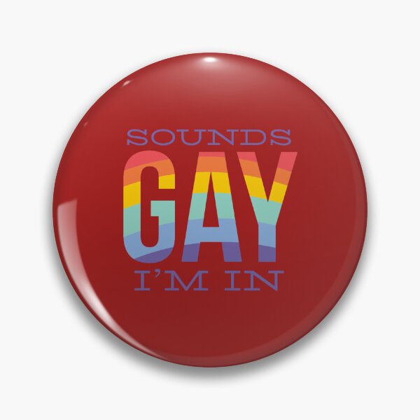 Item preview, Sounds Gay I_amp_39_m In designed and sold by mackass.