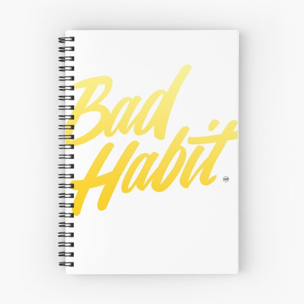 Item preview, Bad Habit designed and sold by MILESTYLES.