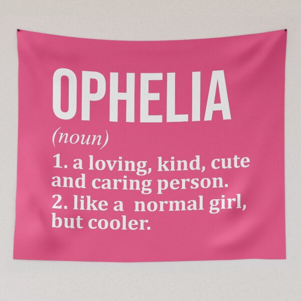 Item preview, Ophelia Name Definition for Women designed and sold by XCIV.