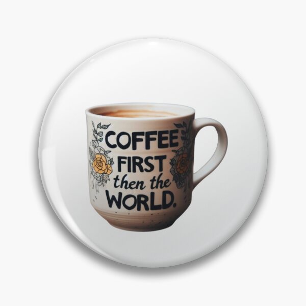 Item preview, Coffee First Then The World designed and sold by bkbh.
