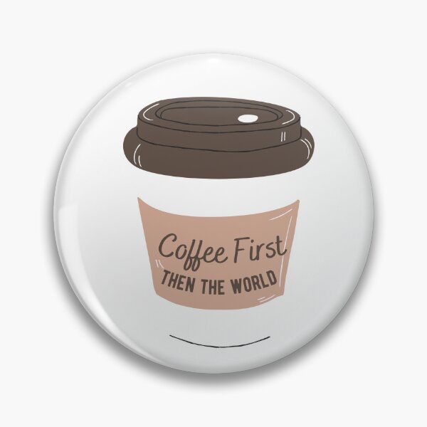 Item preview, Coffee First Then The World designed and sold by bkbh.