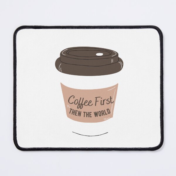 Item preview, Coffee First Then The World designed and sold by bkbh.