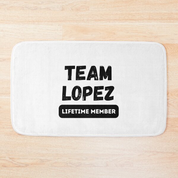 Item preview, Team LOPEZ Lifetime member family gift designed and sold by IssaraStudio.