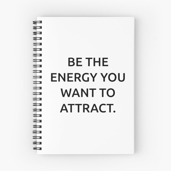 Item preview, Be the energy you want to attract. designed and sold by IMCDT.
