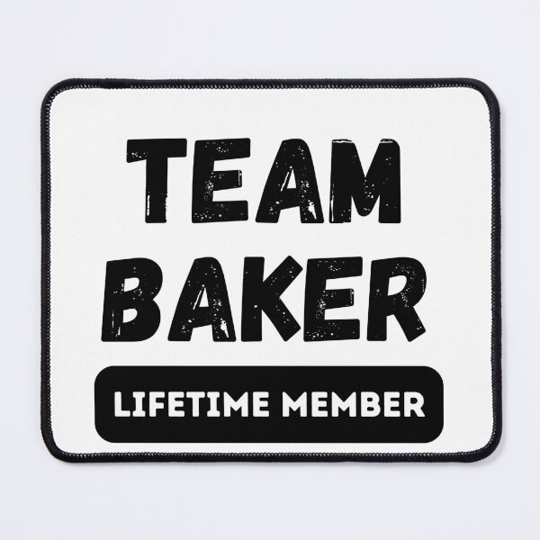 Item preview, Team BAKER Lifetime member family gift designed and sold by IssaraStudio.