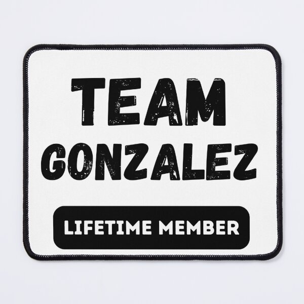 Item preview, Team GONZALEZ Lifetime member family gift designed and sold by IssaraStudio.
