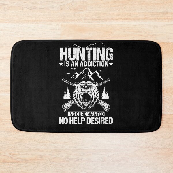 Item preview, Hunting Is An Addiction No Cure Wanted No Help Desired - Gifts For Men Women designed and sold by EmiAndMike.
