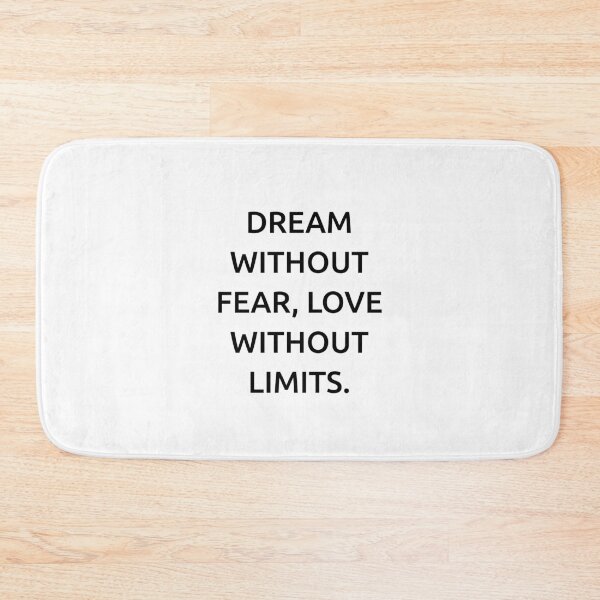Item preview, Dream without fear, love without limits. designed and sold by IMCDT.