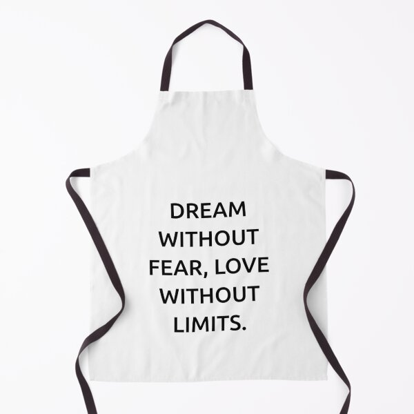 Item preview, Dream without fear, love without limits. designed and sold by IMCDT.