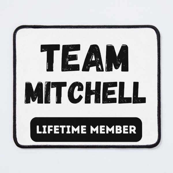 Item preview, Team MITCHELL Lifetime member family gift designed and sold by IssaraStudio.