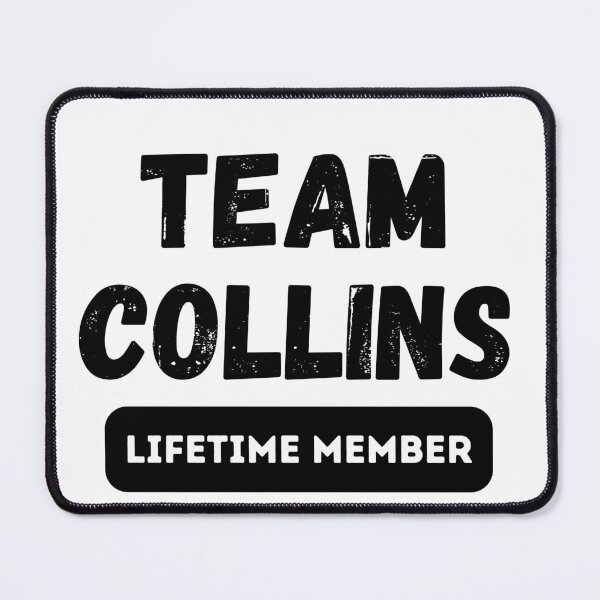 Item preview, Team COLLINS Lifetime member family gift designed and sold by IssaraStudio.
