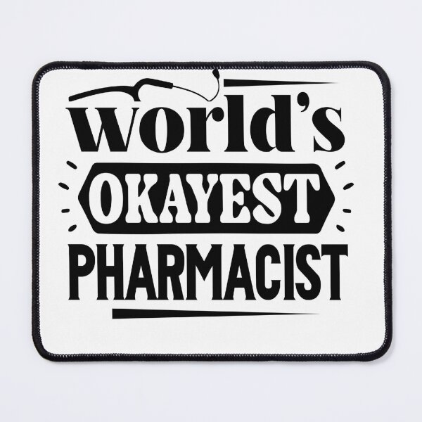 Item preview, World’s Okayest Pharmacist, Pharmacy Tech Gift, Medical Student, Pharmacy Graduation, Healthcare Worker designed and sold by behindthefacts.