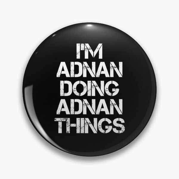 Item preview, Adnan Name - Adnan Doing Adnan Things designed and sold by LindenAverhart3.