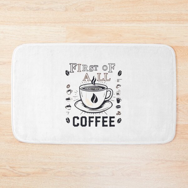Item preview, First Of ALL COFFEE designed and sold by bkbh.