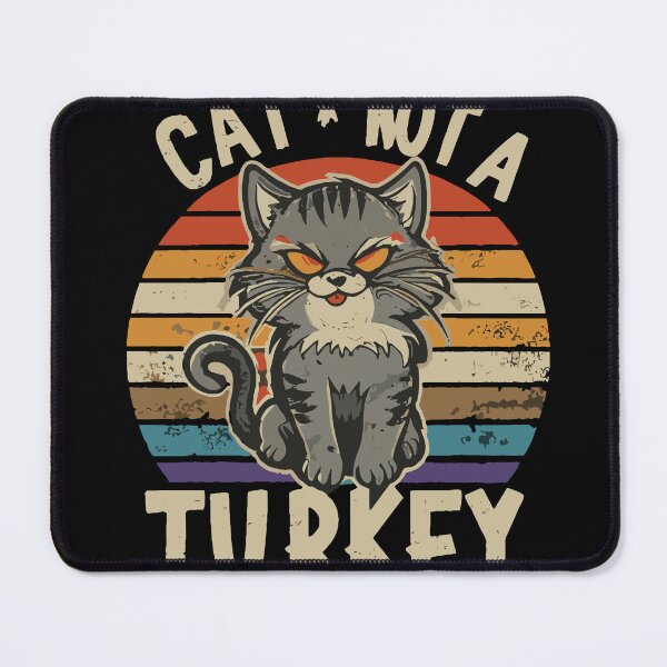 Item preview, Cat not a Turkey Thanksgiving  designed and sold by World-Store1.