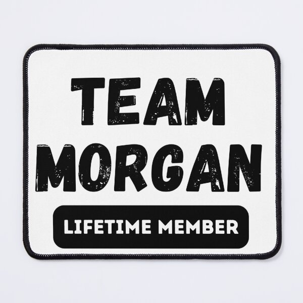 Item preview, Team MORGAN Lifetime member family gift designed and sold by IssaraStudio.