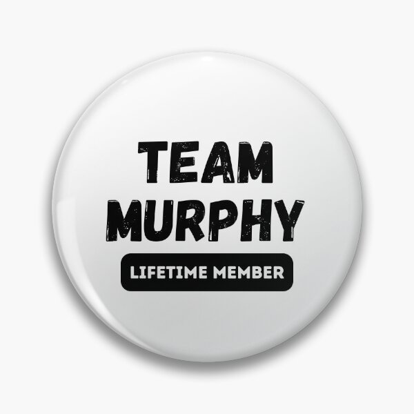 Item preview, Team MURPHY Lifetime member family gift designed and sold by IssaraStudio.