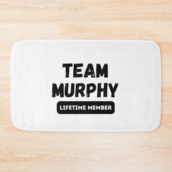 Item preview, Team MURPHY Lifetime member family gift designed and sold by IssaraStudio.