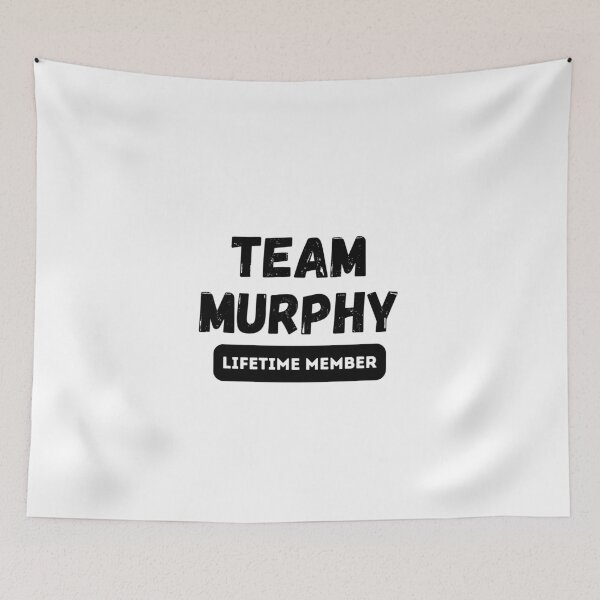 Item preview, Team MURPHY Lifetime member family gift designed and sold by IssaraStudio.