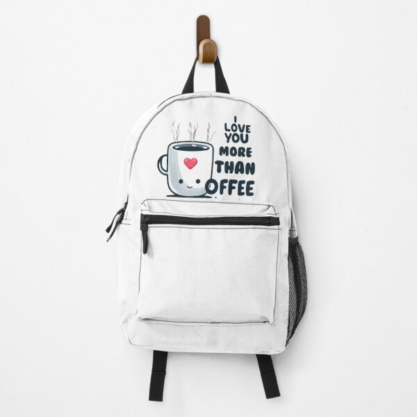 Item preview, I Love You More Than CoFFEE designed and sold by bkbh.