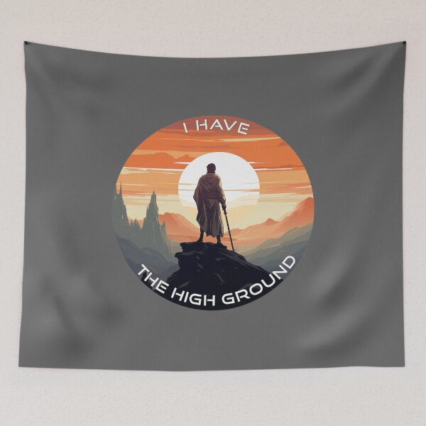 Item preview, I Have the High Ground Meme Cute Gift designed and sold by Samanthi007.