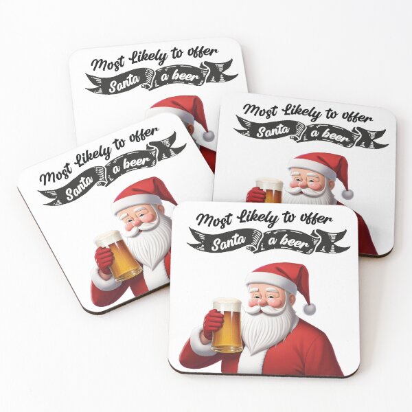 Item preview, Fun design Most likely to offer Santa a beer designed and sold by olympe-store.