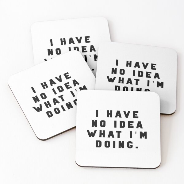 Item preview, I have no idea what I'm doing. - Funny quote meme designed and sold by Jesticker.