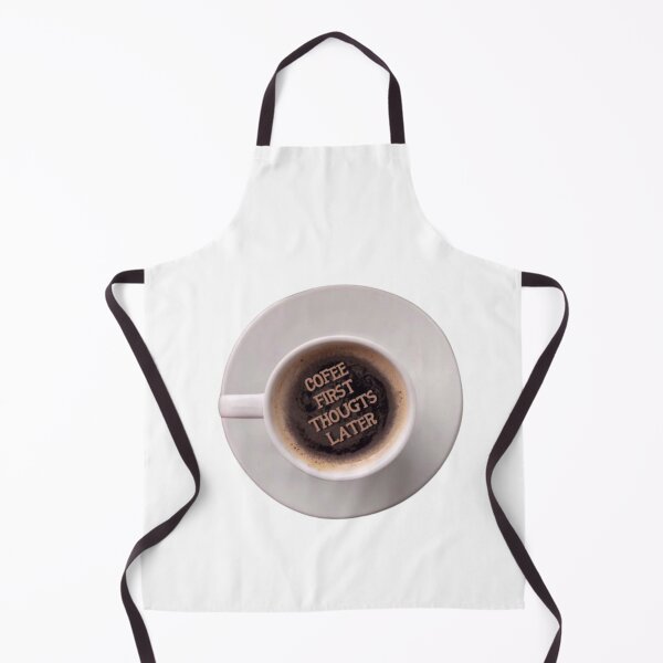 Item preview, COFFEE First Thoughts Later designed and sold by bkbh.