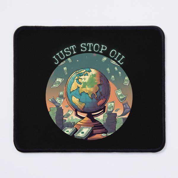 Item preview, Just Stop Oil End Plastic Waste designed and sold by ChicTrendz.