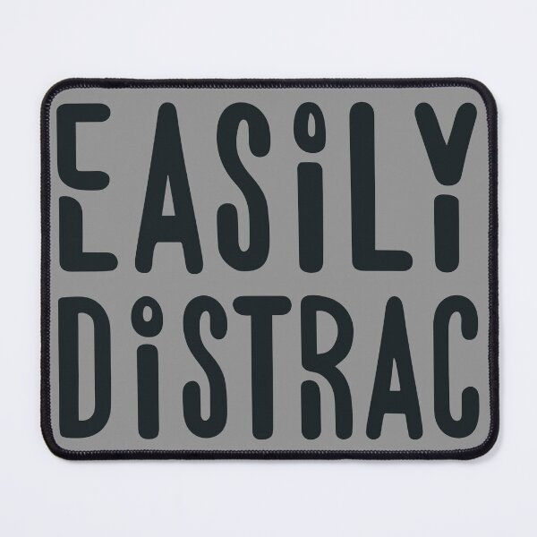 Item preview, Easily Distrac designed and sold by bihtti.