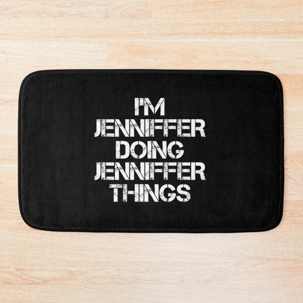 Item preview, Jenniffer Name - Jenniffer Doing Jenniffer Things designed and sold by LindenAverhart3.